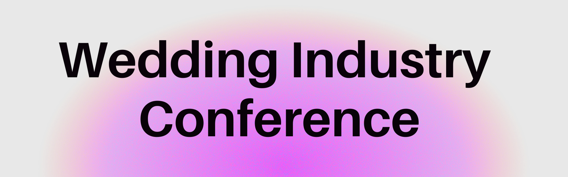 Wedding Industry Conference
